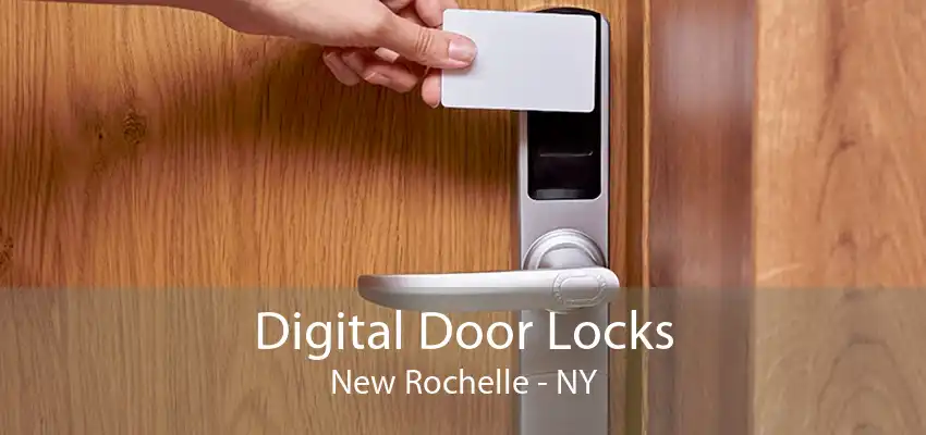 Digital Door Locks New Rochelle - NY