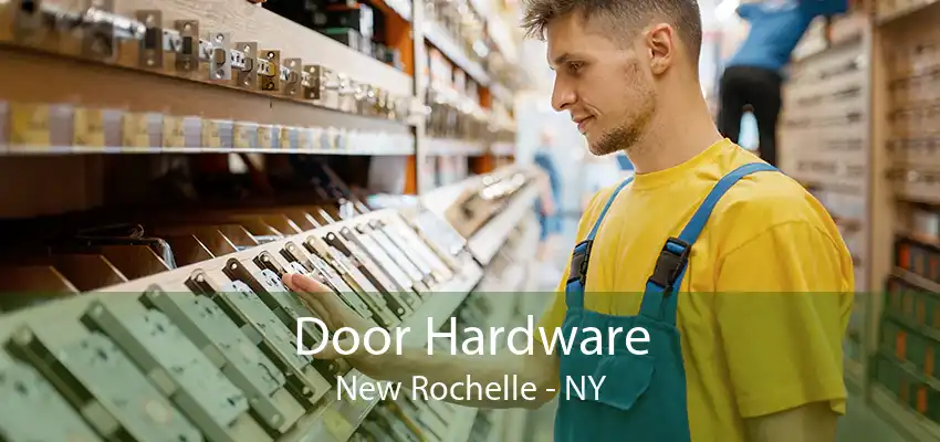 Door Hardware New Rochelle - NY