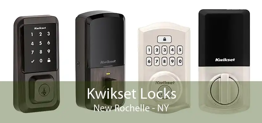 Kwikset Locks New Rochelle - NY