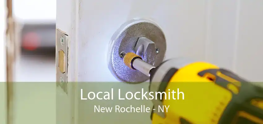 Local Locksmith New Rochelle - NY